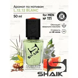 Парфюмерная вода для мужчин Shaik № 111 BLANC L121 масляные духи мужские туалетная вода мужская 50 мл 102907893529